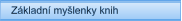 Z�kladn� my�lenky knih